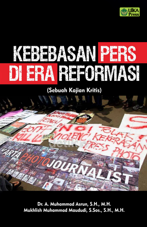 Kebebasan Pers di Era Reformasi